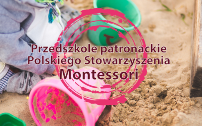 Patronat Polskiego Stowarzyszenia Montessori